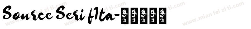 Source Seri fIta字体转换